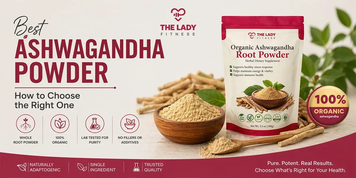 Best Ashwagandha Powder - How to Choose the Right One